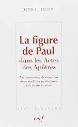 La  figure de Paul dans les "Actes des apôtres"