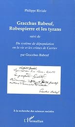 Gracchus Babeuf, Robespierre et les tyrans