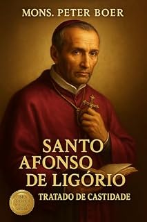 Livro Santo Afonso de Ligório - Tratado de Castidade