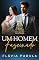 Livro Um Homem Fascinado (O Clube dos Pais Solteiros Livro 4)