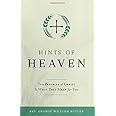 Hints of Heaven: Fr. George William Rutler: 9781622822324: Amazon.com ...