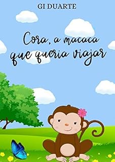 Livro Cora, a macaca que queria viajar