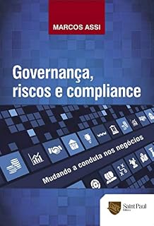 Livro Governança, Riscos e Compliance; Mudando a Conduta nos Negócios