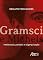Livro Gramsci e Michels: Intelectuais, Partidos e Oligarquização