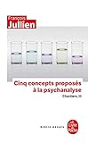 Cinq Concepts Proposes a LA Psychanalyse, Chantiers Vol 2 (French Edition) by 