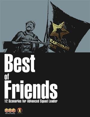 MMP: Best of Friends Scenario Pack for ASL Advanced Squad Leader Game Series