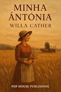 Livro Minha Ántonia / My Antonia