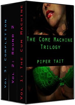 The Come Machine: Trilogy