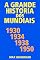 Livro A grande história dos mundiais 1930, 1934, 1938, 1950