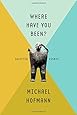 Where Have You Been?: Selected Essays