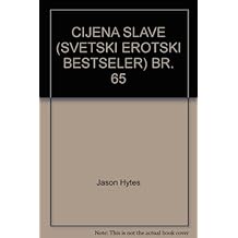 CIJENA SLAVE (SVETSKI EROTSKI BESTSELER) BR. 65