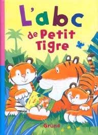 L' ABC de Petit Tigre !