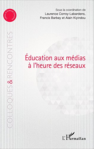 Éducation aux médias à l'heure des réseaux