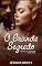 Livro O Grande Segredo: Prequel de Segredos Revelados (Série Segredos Livro 1)