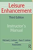 Leisure Enhancement, Third Edition, Michael Leitner, Sara Leitner, 078901534X