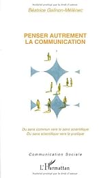 Penser autrement la communication