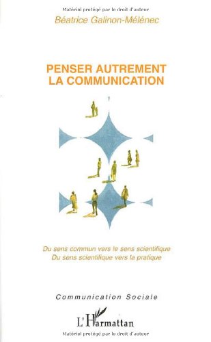 Penser autrement la communication
