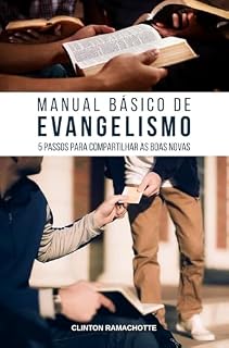 Livro Manual Básico de Evangelismo: 5 Passos Para Compartilhar as Boas Novas