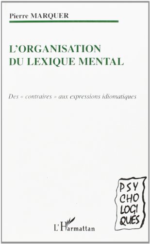 L 'organisation du lexique mental