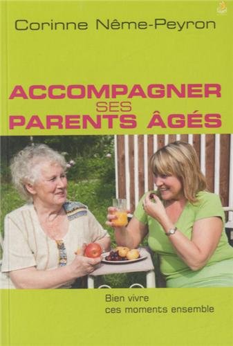 Accompagner ses parents âgés