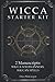 Wicca Starter Kit: 2 Manuscripts: Wicca for Beginner, Wiccan Spells by Dora McGregor