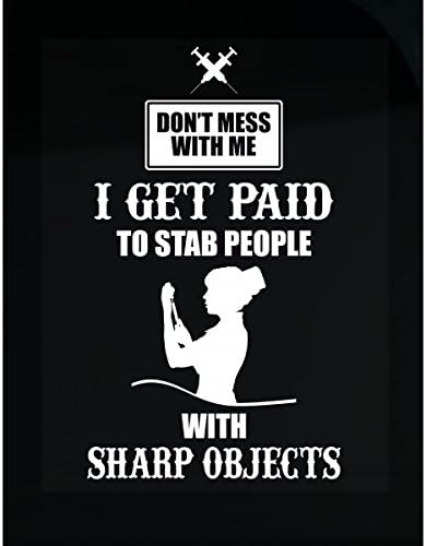 Nurse Paid To Stab People With Sharp Objects - Sticker