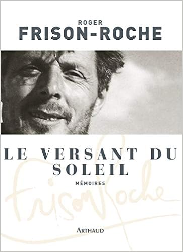 Amazon Fr Le Versant Du Soleil Frison Roche Roger Livres