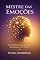 Livro Mestre das Emoções: O Guia Definitivo Para Controlar Suas Emoções e Viver Melhor