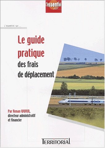 Le  guide pratique des frais de déplacement