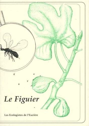 le figuier by (Paperback)