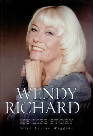 Wendy Richard No S My Life Story Richard Wendy 9780743218702 Amazon Com Books Wendy Richard No S My Life Story Richard Wendy 9780743218702 Amazon Com Books