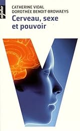 Cerveau, sexe & pouvoir