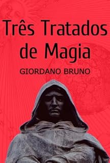 Livro Três Tratados de Magia de Giordano Bruno