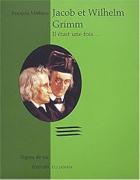 Jacob et Wilhelm Grimm