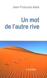 Un  mot de l'autre rive