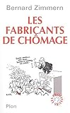 Image de Les Fabricants de chômage