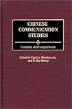 Chinese Communication Studies: Contexts and Comparisons, , 1567506569