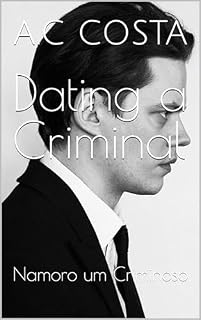 Livro Dating a Criminal: Namoro um Criminoso