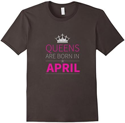 Men's Queens Are Born in April T-Shirt Small Asphalt