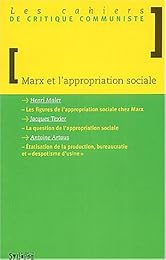Marx et l'appropriation sociale