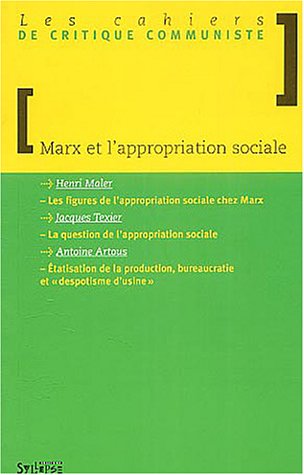 Marx et l'appropriation sociale