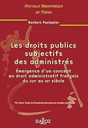 Les  droits publics subjectifs des administrés