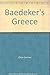 Baedeker's Greece by 