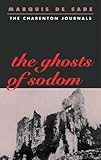 Image de The Ghosts of Sodom: The Charenton Journals