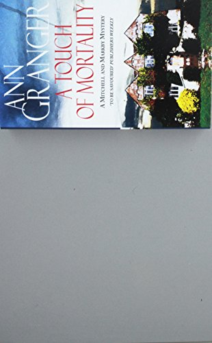 A Touch of Mortality