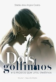 Livro Dois golfinhos: e a música que uniu destinos