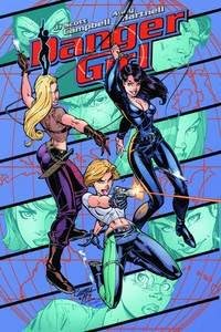 Danger Girl: The Ultimate Collection: Hartnell, Andy, Campbell, J