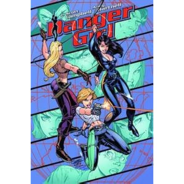 Danger Girl: The Ultimate Collection: Hartnell, Andy, Campbell, J