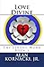 Love Divine: Book 1 in the Thy Strong Word series by Alan Kornacki Jr.