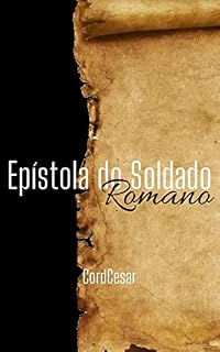 Livro Epístola do Soldado Romano